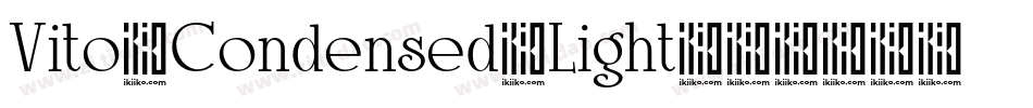 Vito Condensed Light字体转换